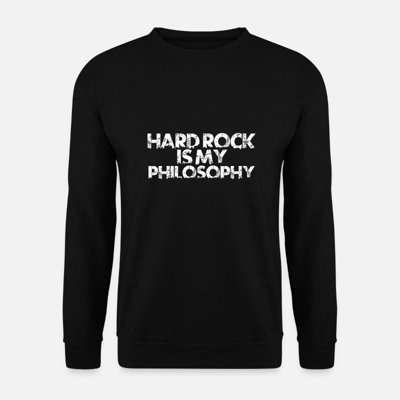 Hard Rock Is My Philosophy - Unisex Pullover - Schwarz