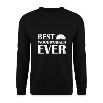 Carpenter Best Woodworker Ever Woodworking - Unisex Pullover - Schwarz - Vorne - Alina (178cm) & Michal (187cm)
