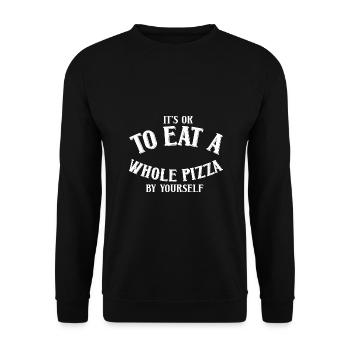 Its ok to eat a whole Pizza by yourself - Unisex Sweatshirt - black - Front - Alina (178cm) & Michal (187cm)