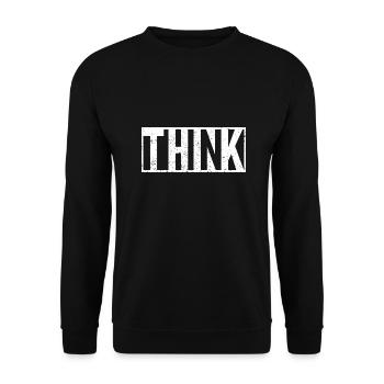 Think Slogan Statement - Unisex Sweatshirt - black - Front - Alina (178cm) & Michal (187cm)