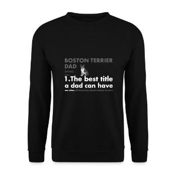 Boston Terrier Dad Definition - Unisex Pullover - Schwarz - Vorne - Alina (178cm) & Michal (187cm)