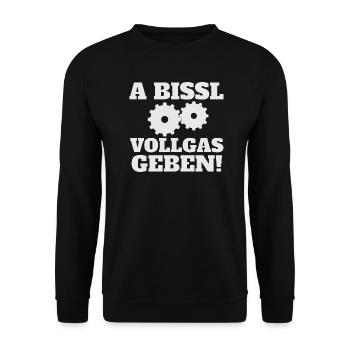 Vollgas, Gas geben, Humor, a bissl Vollgas geben - Unisex Pullover - Schwarz - Vorne - Alina (178cm) & Michal (187cm)