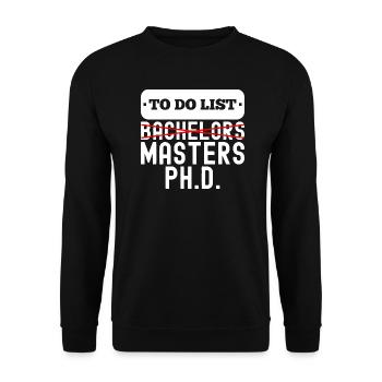 To Do List Bachelors Masters Degree Graduation - Unisex Sweatshirt - black - Front - Alina (178cm) & Michal (187cm)