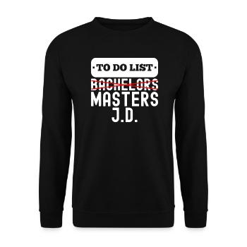 To Do List Bachelors Masters Degree Graduation - Unisex Sweatshirt - black - Front - Alina (178cm) & Michal (187cm)