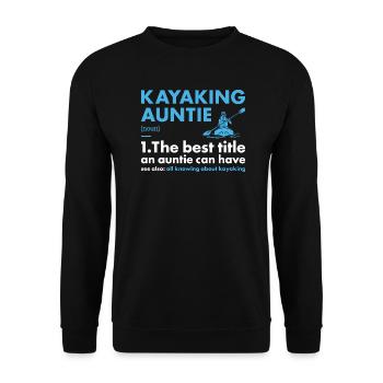 Kayaker Auntie Definition Kayaking - Unisex Sweatshirt - black - Front - Alina (178cm) & Michal (187cm)