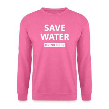 Save water drink beer - Unisex Pullover - Pink - Vorne