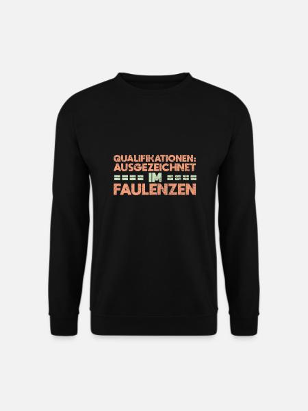 Qualifikationen: Ausgezeichnet Im Faulenzen - Unisex Pullover - Schwarz