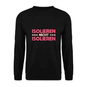 Isolieren, Nicht Isolieren - Unisex Pullover - Schwarz - Vorne - Alina (178cm) & Michal (187cm)