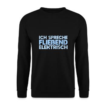 Ich Spreche Fließend Elektrisch - Unisex Pullover - Schwarz - Vorne - Alina (178cm) & Michal (187cm)