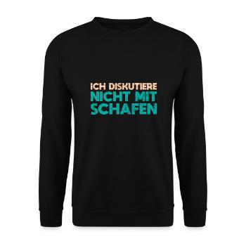 Ich Diskutiere Nicht Mit Schafen - Unisex Pullover - Schwarz - Vorne - Alina (178cm) & Michal (187cm)