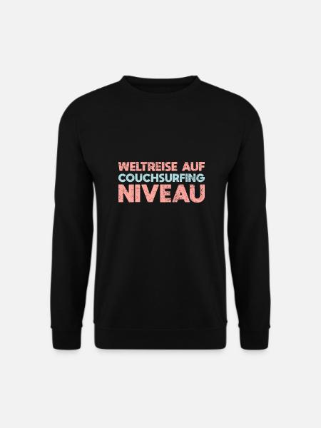 Weltreise Auf Couchsurfing-Niveau - Unisex Pullover - Schwarz