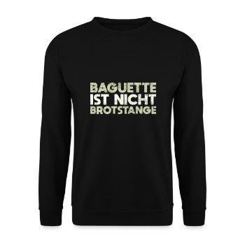 Baguette Ist Nicht Brotstange - Unisex Pullover - Schwarz - Vorne - Alina (178cm) & Michal (187cm)