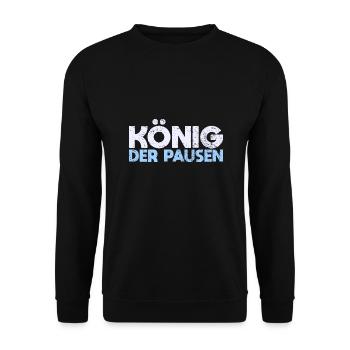 König Der Pausen - Unisex Pullover - Schwarz - Vorne - Alina (178cm) & Michal (187cm)