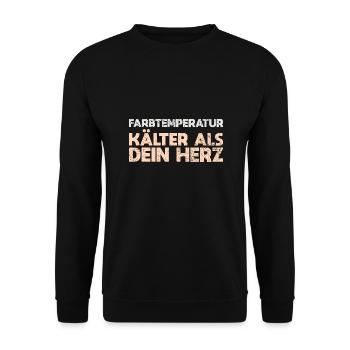 Farbtemperatur, Kälter Als Dein Herz - Unisex Pullover - Schwarz - Vorne - Alina (178cm) & Michal (187cm)