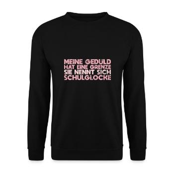 Meine Geduld Hat Eine Grenze Sie Nennt Sich... - Unisex Pullover - Schwarz - Vorne - Alina (178cm) & Michal (187cm)