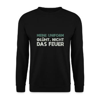Meine Uniform Glüht, Nicht Das Feuer - Unisex Pullover - Schwarz - Vorne - Alina (178cm) & Michal (187cm)