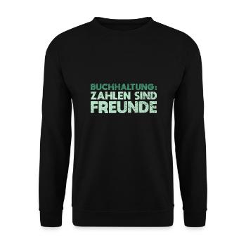 Buchhaltung: Zahlen Sind Freunde - Unisex Pullover - Schwarz - Vorne - Alina (178cm) & Michal (187cm)