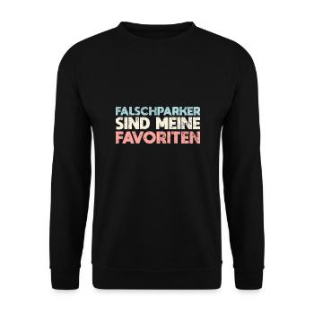 Falschparker Sind Meine Favoriten - Unisex Pullover - Schwarz - Vorne - Alina (178cm) & Michal (187cm)
