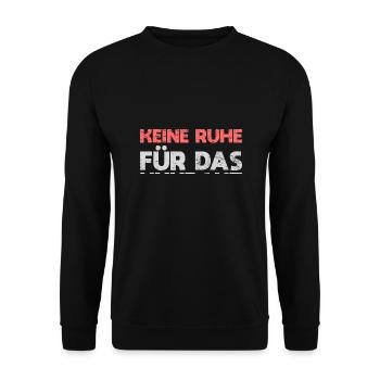 Keine Ruhe Für Das Unkraut - Unisex Pullover - Schwarz - Vorne - Alina (178cm) & Michal (187cm)