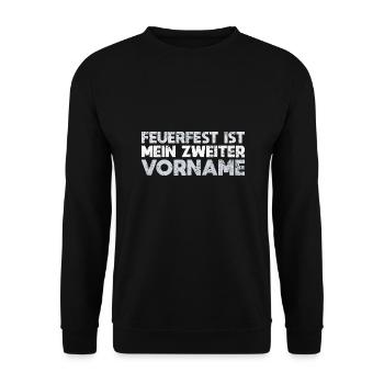 Feuerfest Ist Mein Zweiter Vorname - Unisex Pullover - Schwarz - Vorne - Alina (178cm) & Michal (187cm)