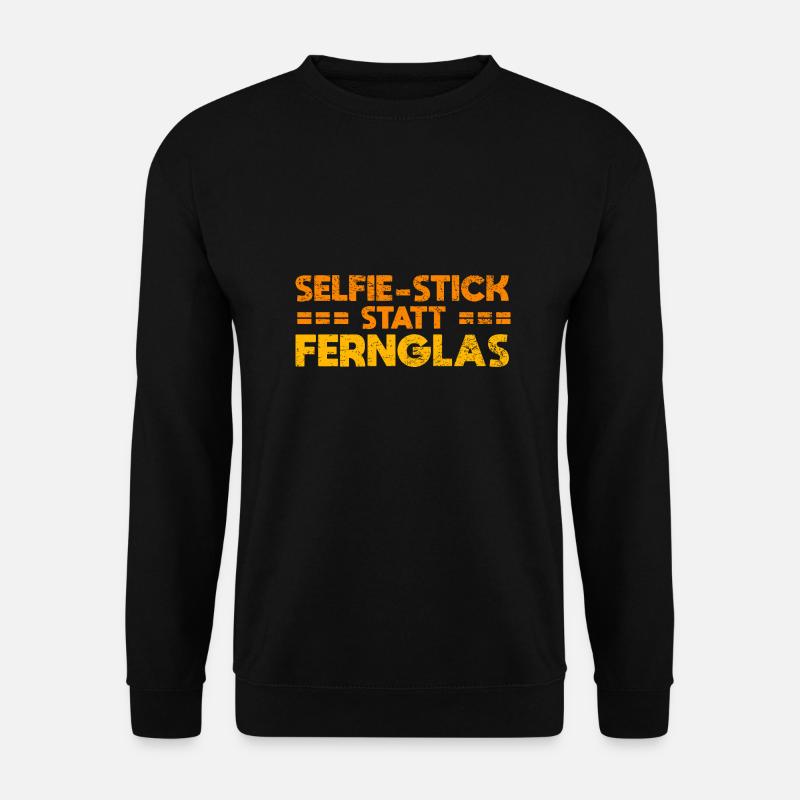 Selfie-Stick Statt Fernglas - Unisex Pullover - Schwarz