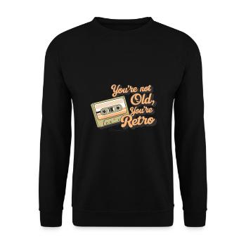 You're Not Old You're Retro Classic Cassette Tape - Unisex Pullover - Schwarz - Vorne - Alina (178cm) & Michal (187cm)