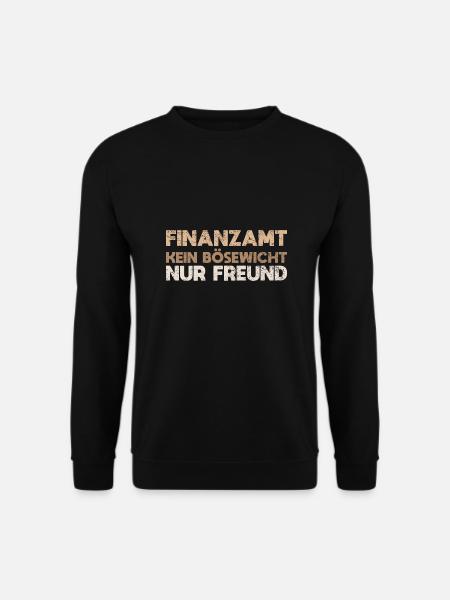 Finanzamt, Kein Bösewicht, Nur Freund - Unisex Pullover - Schwarz