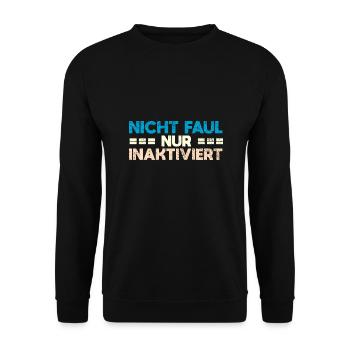 Nicht Faul, Nur Inaktiviert - Unisex Pullover - Schwarz - Vorne - Alina (178cm) & Michal (187cm)