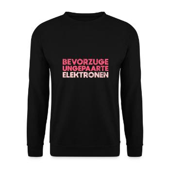 Bevorzuge Ungepaarte Elektronen - Unisex Pullover - Schwarz - Vorne - Alina (178cm) & Michal (187cm)