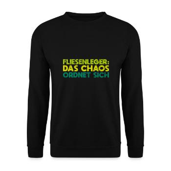 Fliesenleger: Das Chaos Ordnet Sich - Unisex Pullover - Schwarz - Vorne - Alina (178cm) & Michal (187cm)