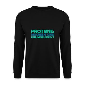 Proteine: Muskeln Sind Nur Nebeneffekt - Unisex Pullover - Schwarz - Vorne - Alina (178cm) & Michal (187cm)