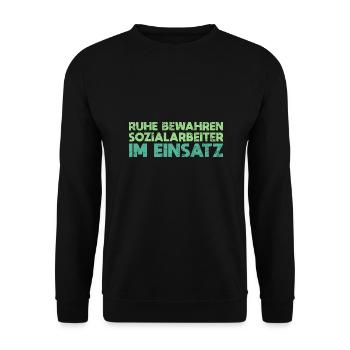 Ruhe Bewahren - Sozialarbeiter Im Einsatz - Unisex Pullover - Schwarz - Vorne - Alina (178cm) & Michal (187cm)