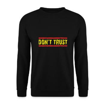 Don't Trust - first control - then trust - Unisex Sweatshirt - black - Front - Alina (178cm) & Michal (187cm)
