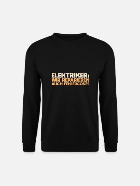 Elektriker: Wir Reparieren Auch Fehlercodes - Unisex Pullover - Schwarz
