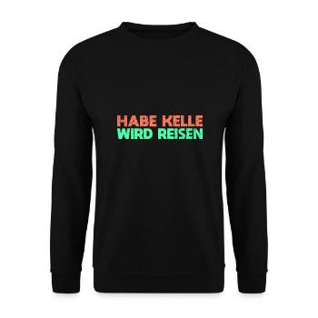 Habe Kelle, Wird Reisen - Unisex Pullover - Schwarz - Vorne - Alina (178cm) & Michal (187cm)