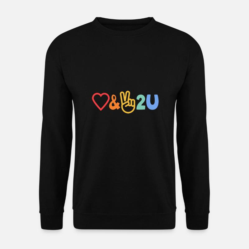 Liebe und Frieden für dich - Peace - Unisex Pullover - Schwarz