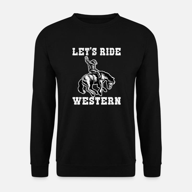 Lets Ride Western hell - Unisex Pullover - Schwarz