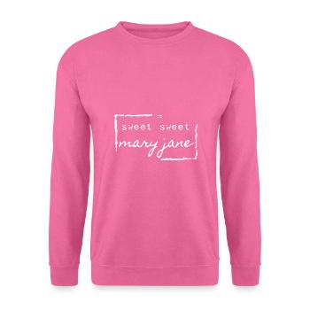 Sweet Sweet Mary Jane Cannabis 420 CBD Gift - Unisex Sweatshirt - pink - Front