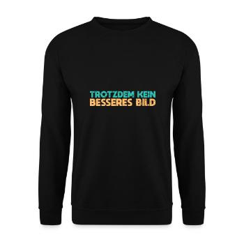 Doppelbelichtung, Trotzdem Kein Besseres Bild - Unisex Pullover - Schwarz - Vorne - Alina (178cm) & Michal (187cm)