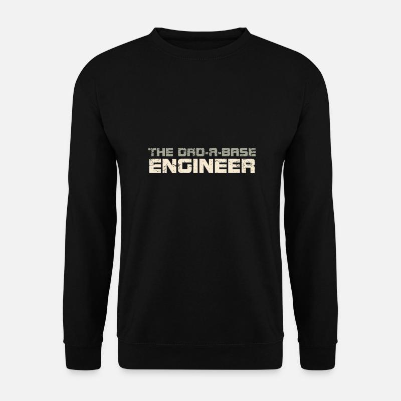 The Dad-A-Base Engineer - Unisex Sweatshirt - black