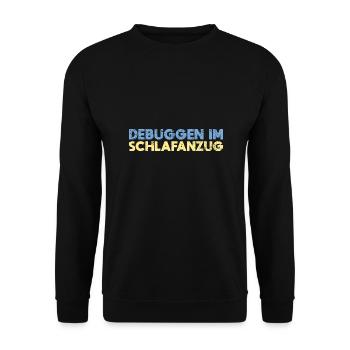 Debuggen Im Schlafanzug - Unisex Pullover - Schwarz - Vorne - Alina (178cm) & Michal (187cm)