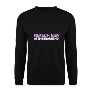 Einfach Nur Atemberaubend - Unisex Pullover - Schwarz - Vorne - Alina (178cm) & Michal (187cm)
