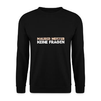Maurer Meister, Keine Fragen - Unisex Pullover - Schwarz - Vorne - Alina (178cm) & Michal (187cm)