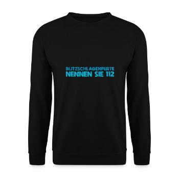 Blitzschlagexperte, Nennen Sie 112 - Unisex Pullover - Schwarz - Vorne - Alina (178cm) & Michal (187cm)