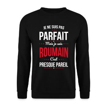 Je ne suis pas parfait mais je suis Roumain - Sweat-shirt Unisexe - noir - Devant - Alina (178cm) & Michal (187cm)