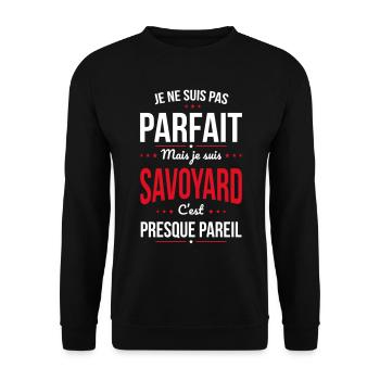 Je ne suis pas parfait mais je suis Savoyard - Sweat-shirt Unisexe - noir - Devant - Alina (178cm) & Michal (187cm)