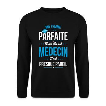 Ma femme pas parfaite mais elle est médecin - Sweat-shirt Unisexe - noir - Devant - Alina (178cm) & Michal (187cm)