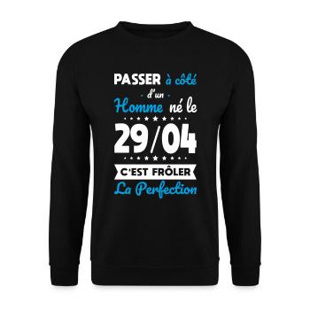 Anniversaire - Né le 29 Avril Frôler perfection - Sweat-shirt Unisexe - noir - Devant - Alina (178cm) & Michal (187cm)