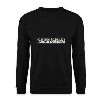 Ich Bin Schuld? Unwahrscheinlich - Unisex Pullover - Schwarz - Vorne - Alina (178cm) & Michal (187cm)