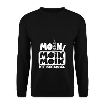 Moin Moin ist Gesabbel Leuchtturm Wellen Meer - Unisex Pullover - Schwarz - Vorne - Alina (178cm) & Michal (187cm)
